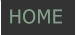 HOME HOME