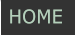 HOME HOME