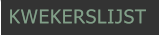KWEKERSLIJST KWEKERSLIJST